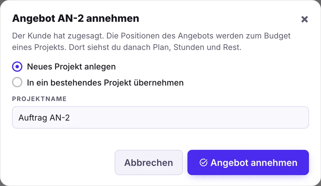 Dialog Angebot annehmen: neues Projekt anlegen oder bestehendes Projekt wählen